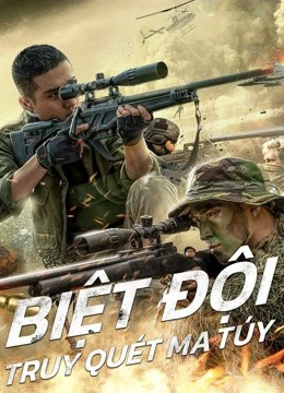 Biệt Đội Truy Quét Ma Túy | Drug Hunting Operation (2021)