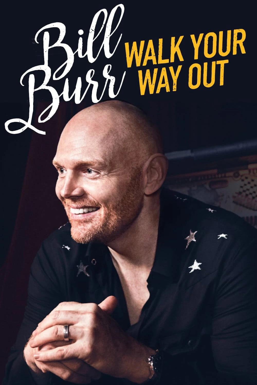 Bill Burr: Walk Your Way Out | Bill Burr: Walk Your Way Out (2017)