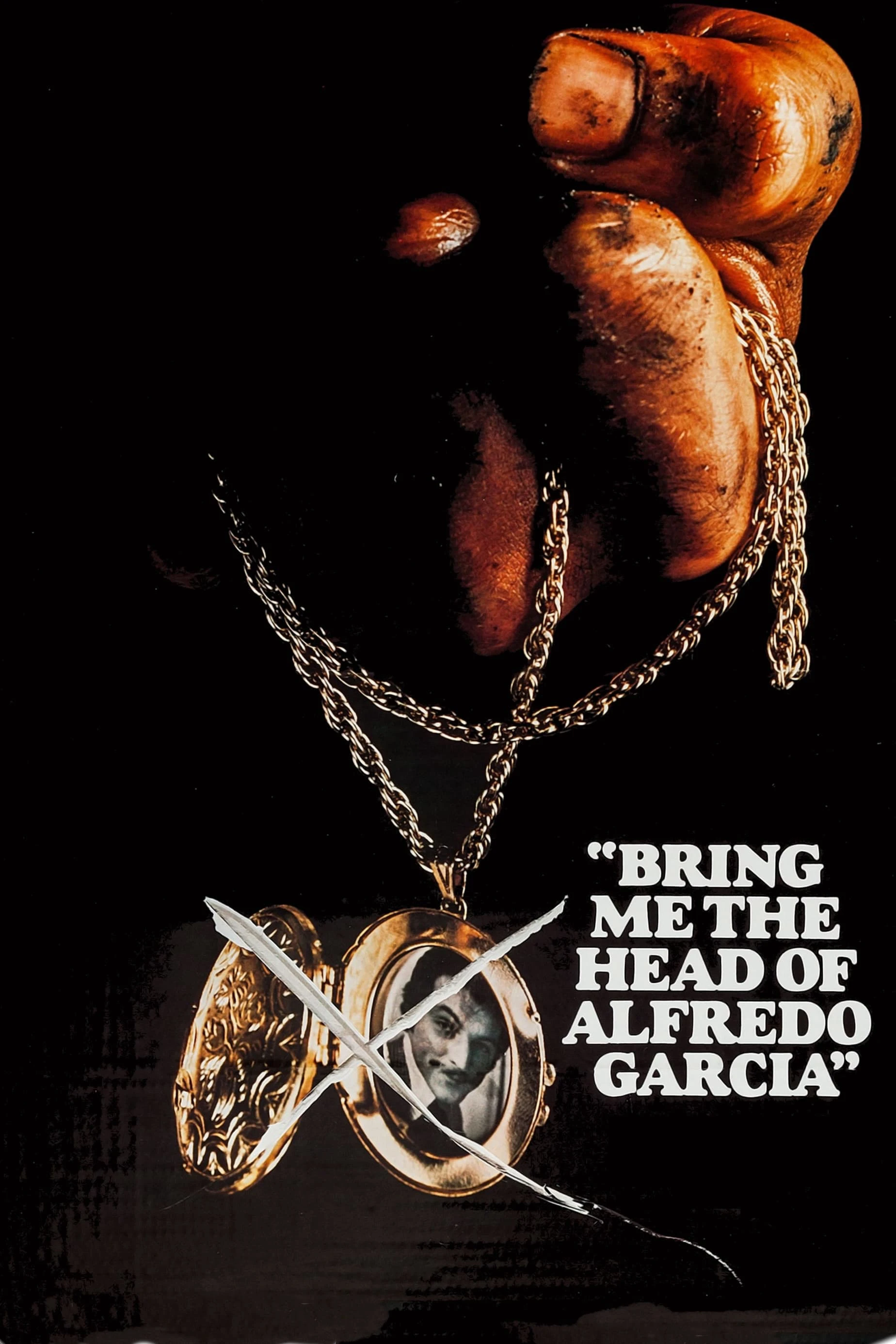 Bring Me the Head of Alfredo Garcia | Bring Me the Head of Alfredo Garcia (1974)