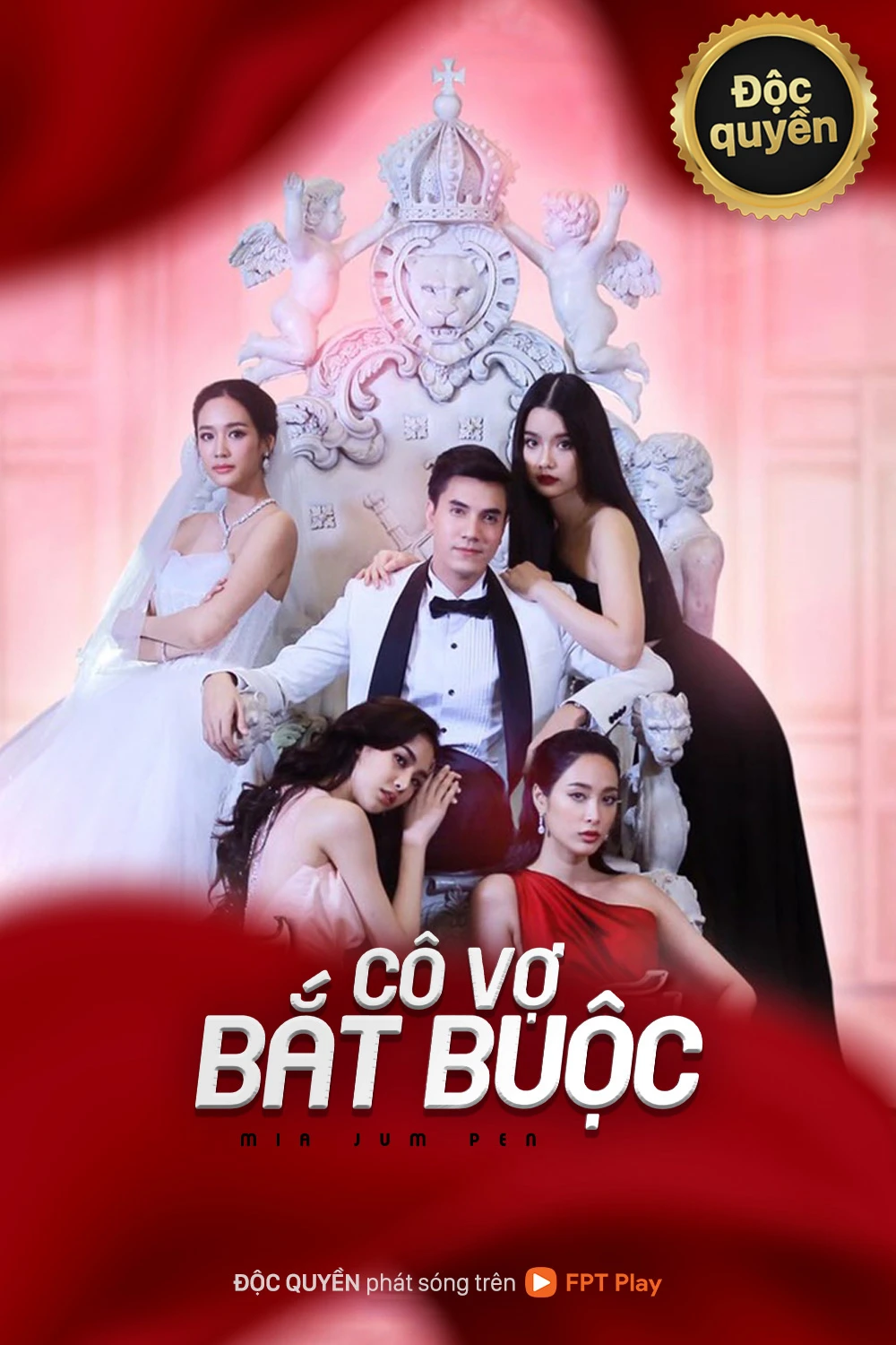 Cô Vợ Bắt Buộc | Mia Jum Pen (2021)