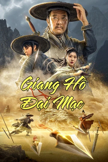 Giang Hồ Đại Mạc | Desert Legend (2020)