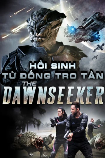 Hồi Sinh Từ Đống Tro Tàn | The Dawnseeker (2018)