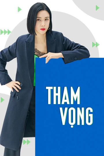 Tham Vọng | Agency (2023)